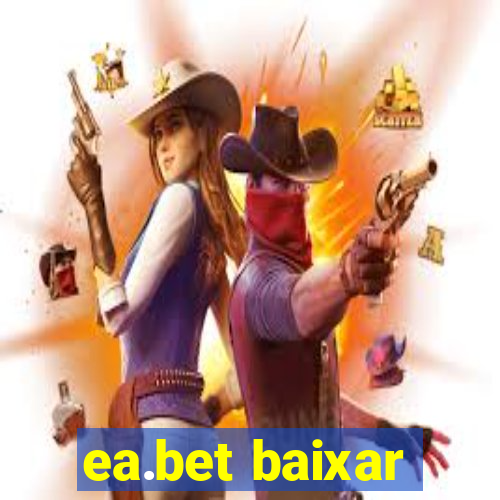 ea.bet baixar